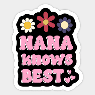 Nana Knows best Sticker